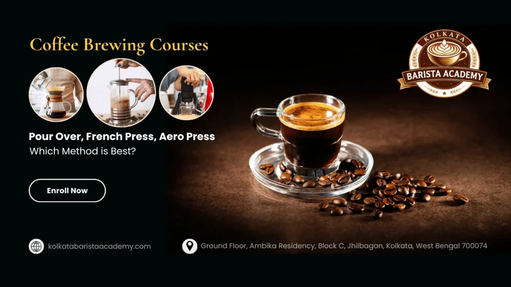 Coffee Brewing Courses Pour-Over, French Press, AeroPress – Which Method is Best